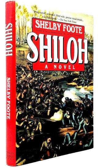 Shiloh By Shelby Foote U.  S.  Civil War Battle Ulysses S.  Grant Rare Hardcover Vg