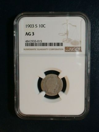 Rare 1903 S Barber Dime Ngc Ag3 Better Date 10c Silver Coin Buy It Now