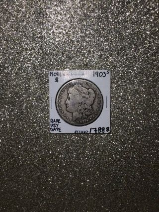 1903 - S Morgan Silver Dollar Rare Find Very High Retail 