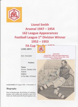 Lionel Smith Arsenal 1947 - 1954 Fa Cup Final 52 Rare Hand Signed Picture