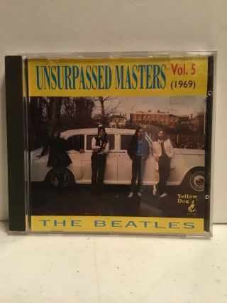 The Beatles Unsurpassed Masters Vol.  5 Cd Yellow Dog Rare