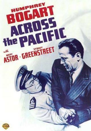 Across The Pacific Dvd Humphrey Bogart Slimline Case Rare Oop Mary Astor
