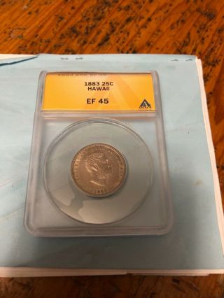 Rare 1883 Hawaii 25 Cent Coin Quarter Graded By Anacs Ef45