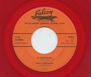 Rare Latin 45 - Wally Armendariz Y Su Conjunto - El Naranjal - Falcon Records 1127