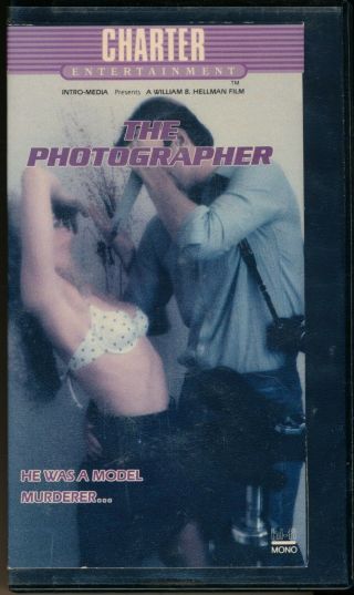 The Photographer William B Hellman Rare Lost Sleaze Great Charter Vhs Oop