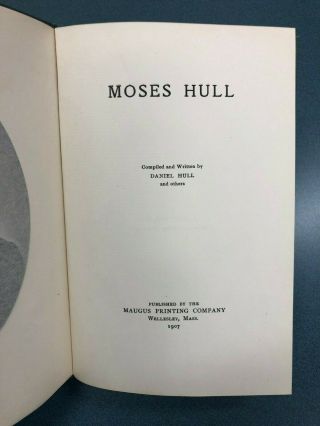 Moses Hull by Daniel Hull 1907 First Edition SDA Spiritualism Bio RARE 4