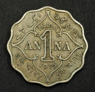 1915,  British India,  George V.  Copper - Nickel 1 Anna Coin.  Rare Key - Date
