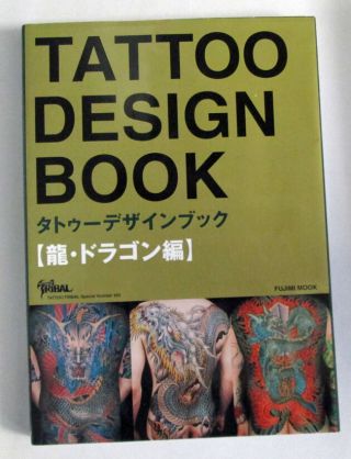 Japan Tattoo Irezumi Art Design Photo Book Dragon Designs Out Of Print Rare