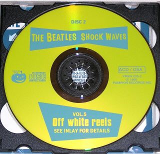 THE BEATLES - Shock Waves Vol.  5: Off White Reels PUMPKIN RECORDS RARE 2CD 6