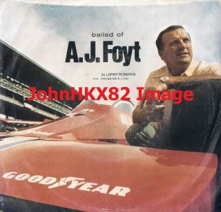 Very Rare Aj Foyt Indy 500 " Ballad Of Aj Foyt " 45 Rpm Record - 4 Indy 500 Wins