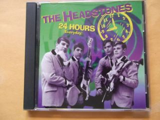 The Headstones - 24 Hours (everyday) 60s Garage Rock Cd Rare Oop Collectables