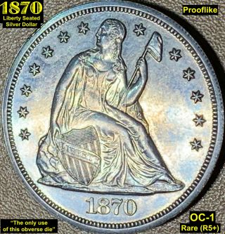 1870 Liberty Seated Silver Dollar Prooflike Oc - 1 (r5, ) Rare