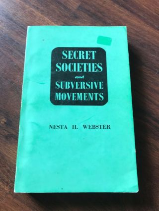 Secret Societies And Subversive Movements Nesta H Webster 1967 Rare