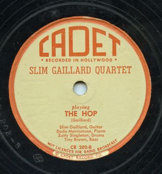 Hear - Rare R&b / Jazz 78 - Slim Gaillard Quartet - The Hop - Cadet Cr 202