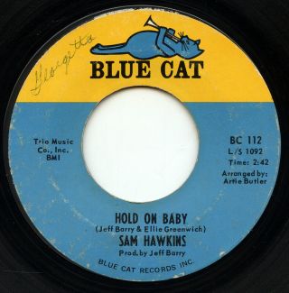 Hear - Rare Northern Soul 45 - Sam Hawkins - Hold On Baby - Blue Cat Records