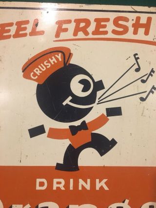 Vintage Orange Crush Crushy Sign 1943 RARE 6