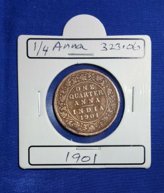 Rare British India 1901 Quarter (1/4) Anna (1/64 Rupee) Victoria Empress