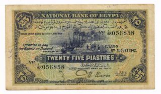 Egypt 25 Piastres 5 - 8 - 1942 P.  10 /10c Sign.  Nixon Rare Note Fine