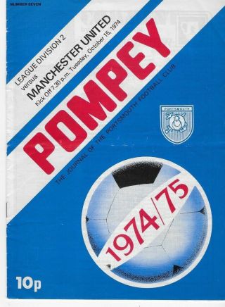 Mega Rare: Portsmouth V Manchester United Programme: 1974 - 1975