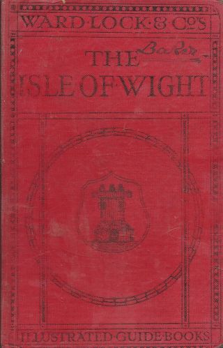 Very Early Ward Lock Red Guide - Isle Of Wight - 1914/15 - 17th Edition - Rare