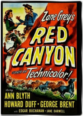 Red Canyon (rare Dvd 1949) Ann Blyth Howard Duff George Brent