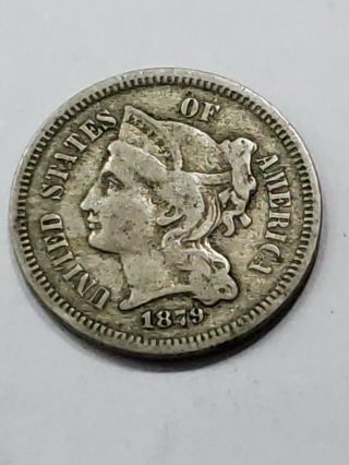 1879 3c Nickel Three Cent Coin - Rare Date