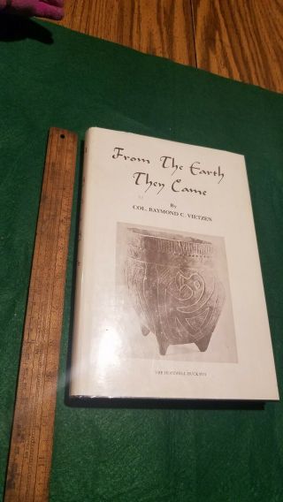 From The Earth They Came By Col.  Raymond C.  Vietzen First Edition 312 Pages Rare
