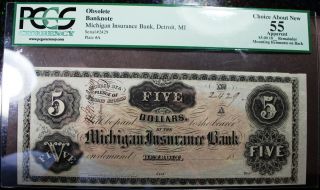 1800s $5 Michigan Insurance Bank Note Rare,  Pcgs Certified 55 N55