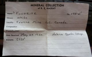 Very Rare Locality Massive FLUORITE - - Yvonne mine,  British Columbia - - Mackay Label 4