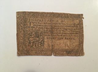 18 Eighteen Pence American Currency April 10,  1777 Johh Dunlap Rare