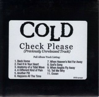 Cold - Check Please - Single Cd - Rare - From Different Kind Of Pain Sessions