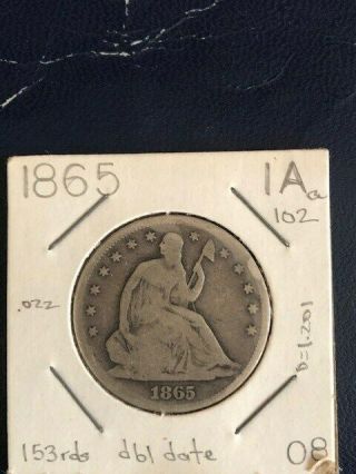 1865 Seated Liberty Half Dollar Rare Double Date R - 5