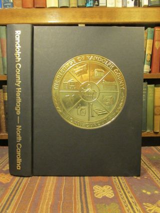 1993 The Heritage Of Randolph County North Carolina Rare History Genealogy Book