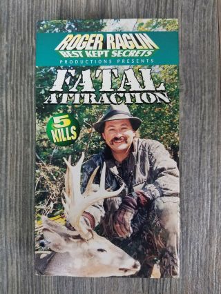 Roger Raglin: Best Kept Secrets / Fatal Attraction - Vhs - Deer Hunting - Rare