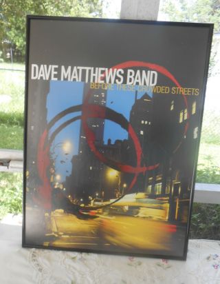 Dave Matthews Band Poster Rare Vintage Before These Crowded Streets Framed
