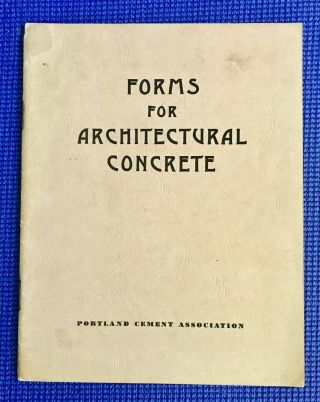 Rare 1st Ed Forms For Architectural Concrete Portland Cement Association Mcm 30s