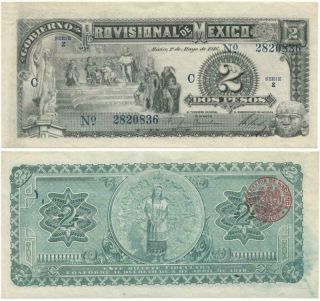1916 Gobierno Provisional De Mexico Choice Dos Pesos Note With Green Back Rare??