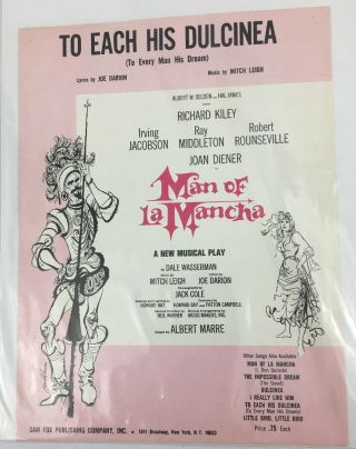 To Each His Dulcinea " Sheet Music - Man Of La Mancha - 1945 - Extremely Rare