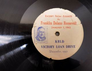 Rare 78 Record Krld Victory Loan Drive Dec 1945 Roosevelt Fdr Patriotic 1943 Ww2