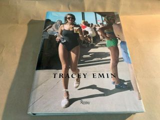 Tracey Emin: 1963 - 2006 Hardcover First Edition Signed Rare