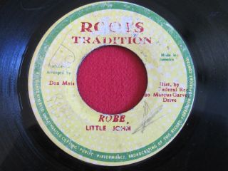 Rare Reggae 45 - Little John - Robe / Version - Roots Tradition (jamaica)