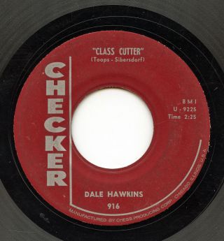 Hear - Rare Rock & Roll 45 - Dale Hawkins - Class Cutter - Checker Records 916