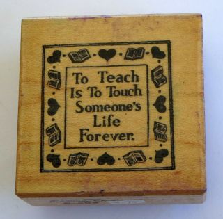 Teach Is To Touch Someone 