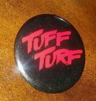 1984 Tuff Turf Movie Promo Collectible Button Pin Rare Vintage L@@k