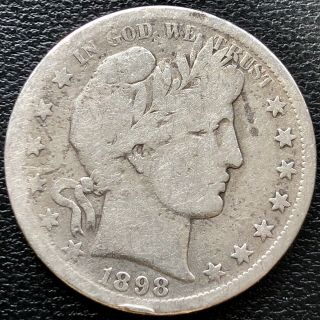 1898 S Barber Half Dollar 50c Grade Rare Date 15274
