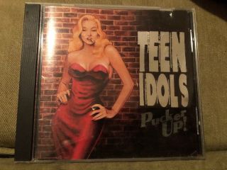 Teen Idols - Pucker Up Cd Rare/oop Punk Psychobilly Pennywise/bouncing Souls Htf