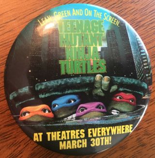 Rare Pre - Opening (march 30th) Teenage Mutant Ninja Turtles Movie Pinback Button