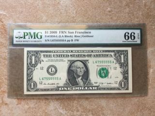 2009 $1 Federal Reserve Note Pmg Certified Gem Unc 66epq S/n L67555555a Rare