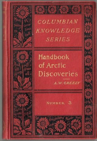 1895 1st Ed.  Handbook Of Arctic Discoveries By A.  W.  Greely Rare Book Flat Earth