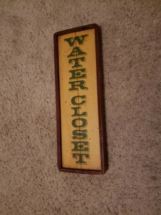 Vintage 1973 Hand Made Wooden Sign Water Closet Antique Rare